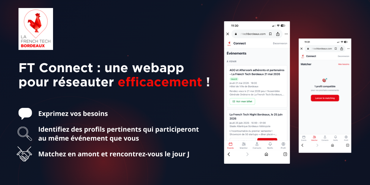 Image de l'évenement FT Connect, le nouvel outil de La French Tech Bordeaux pour réseauter efficacement