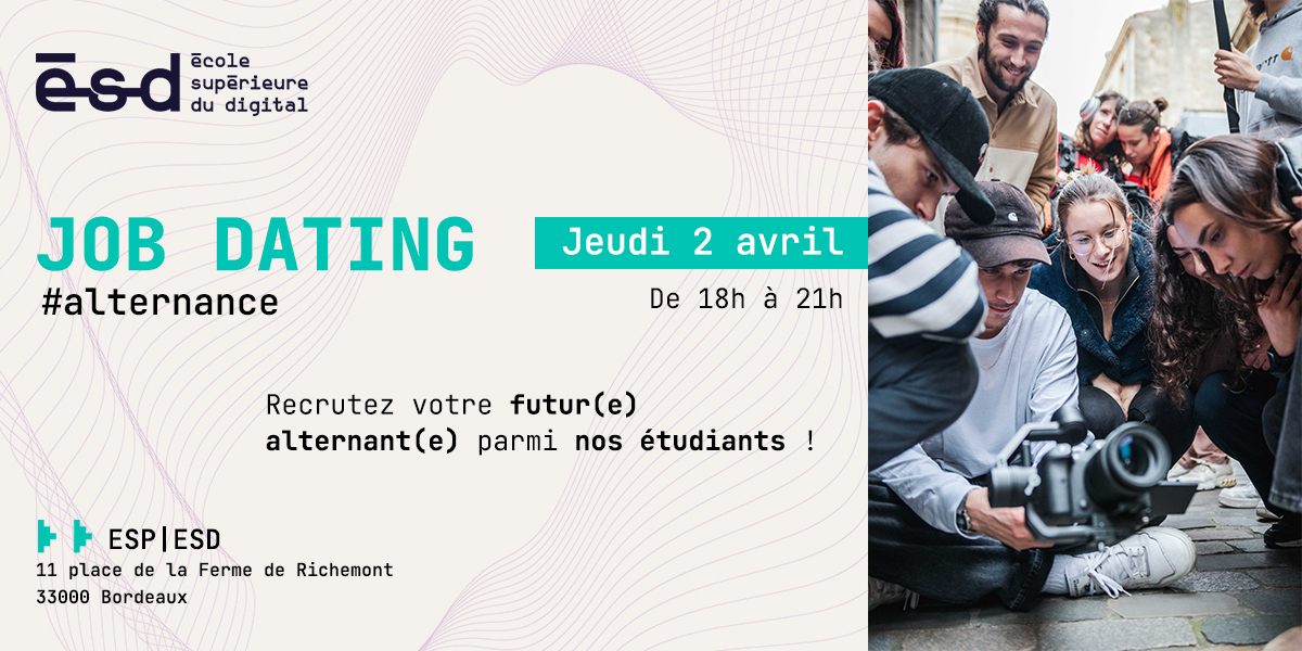 Le 2 avril, l’ESD organise un job dating pour recruter les talents du digital de demain