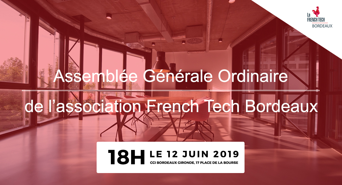 Image de l'évenement Elections le 12 juin 2019 de 6 entrepreneurs au Comité French Tech Bordeaux