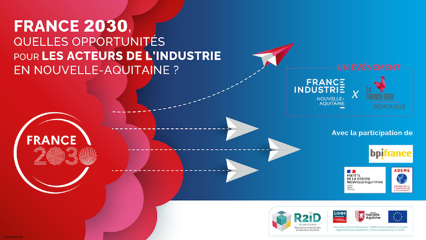 Image de l'évenement Replay / France 2030, quelles opportunités pour les acteurs de l'industrie en Nouvelle-Aquitaine ?