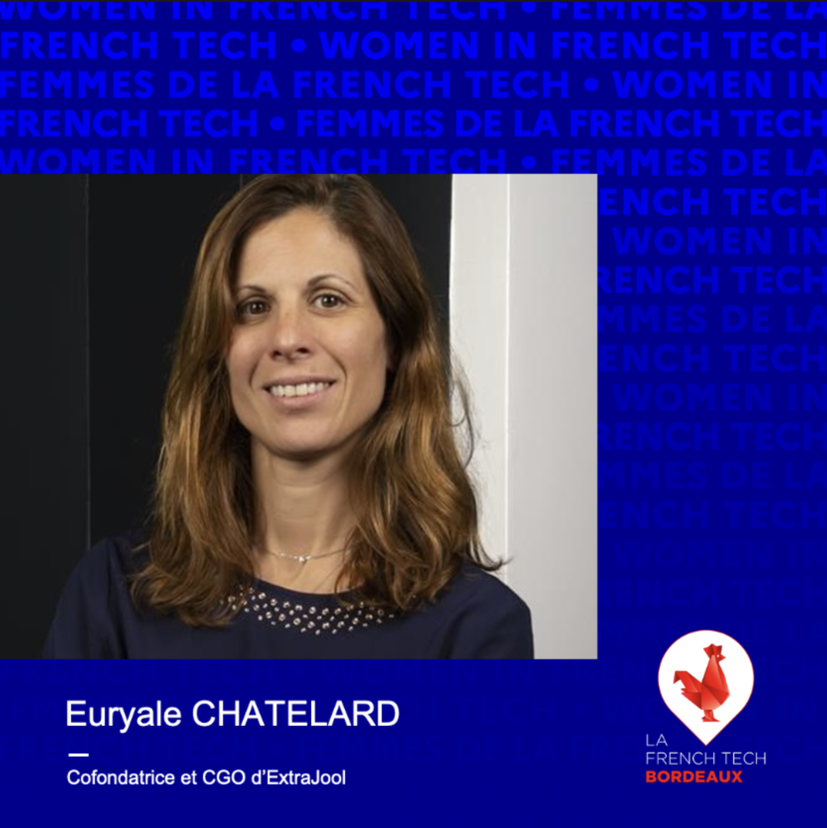 Image de l'évenement Femmes de La French Tech / Women in French Tech : Euryale Chatelard, cofondatrice d’ExtraJool