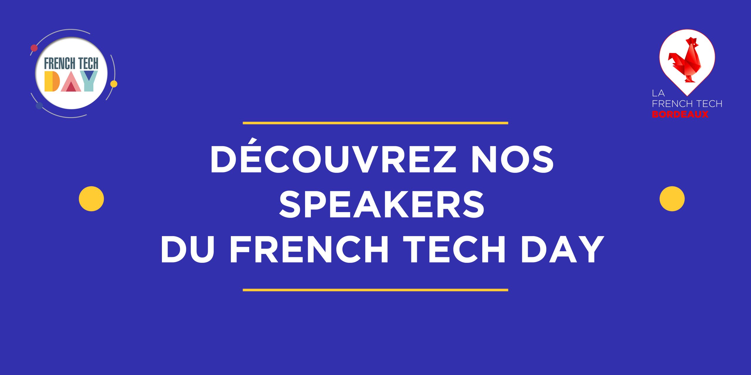 Image de l'évenement French Tech Day 2023 : découvrez les speakers !