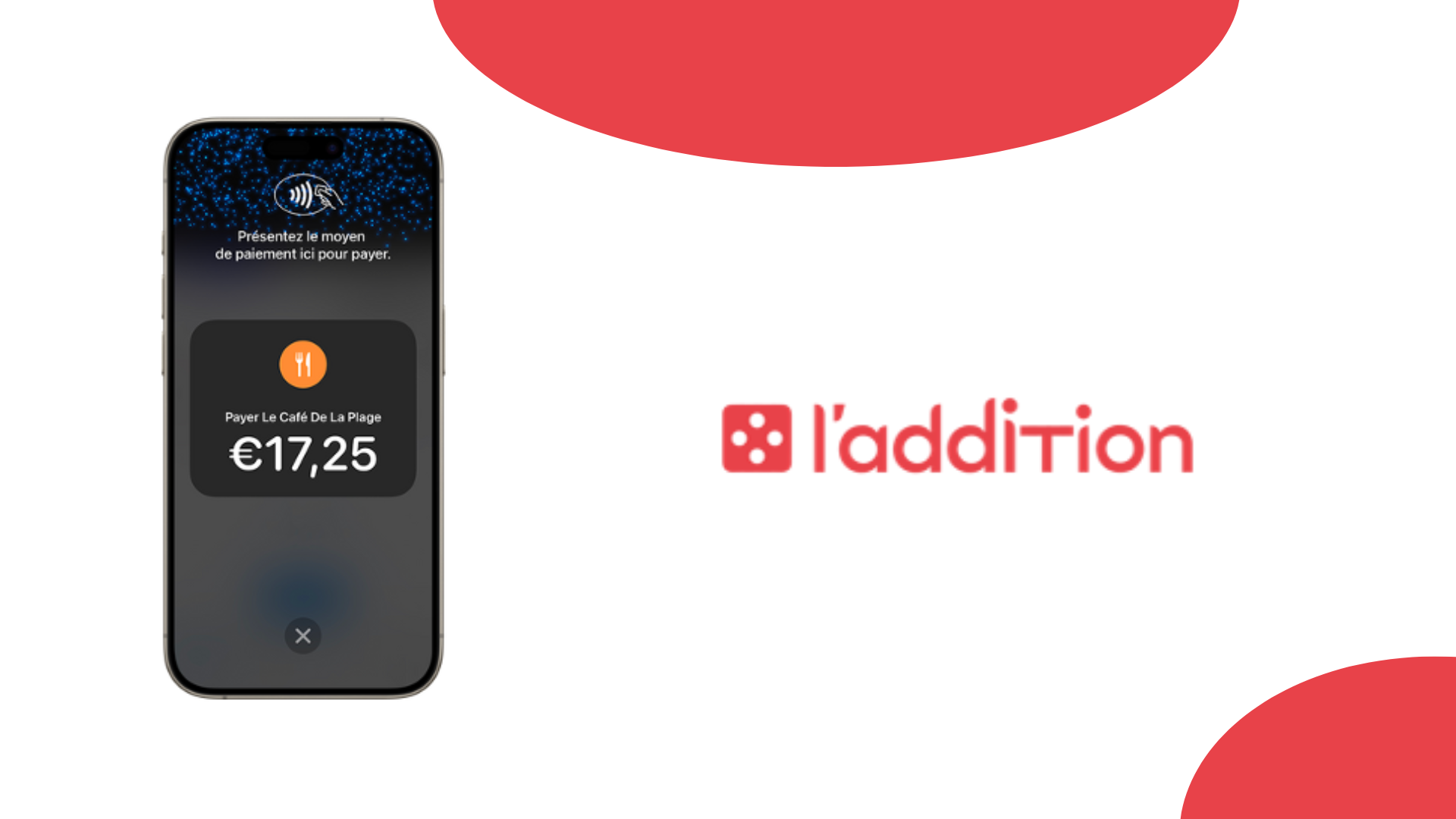 Image de l'évenement L’Addition permet à Tap to Pay sur iPhone de devenir une nouvelle solution d’acceptation de paiement en France pour les cafés, hôtels et restaurants