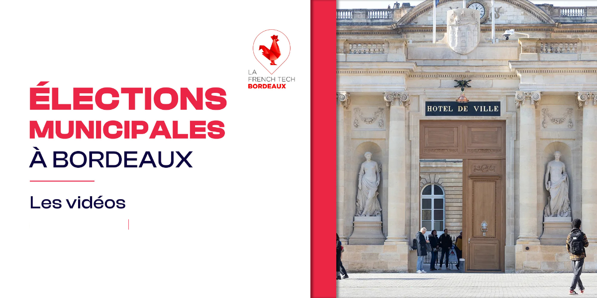 Municipales à Bordeaux : les vidéos des candidates et candidats