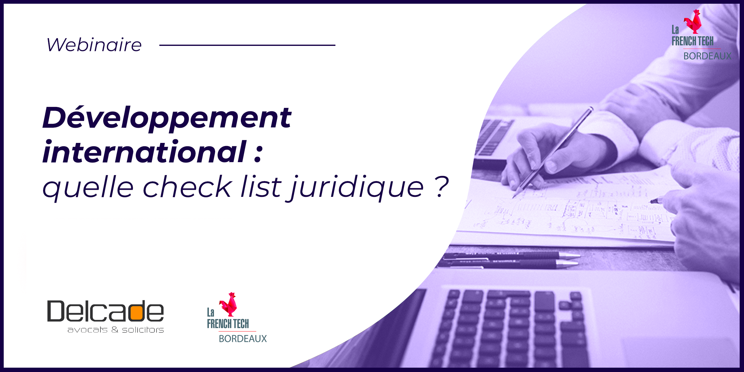 Image de l'évenement Replay / Développement international : quelle check list juridique ?
