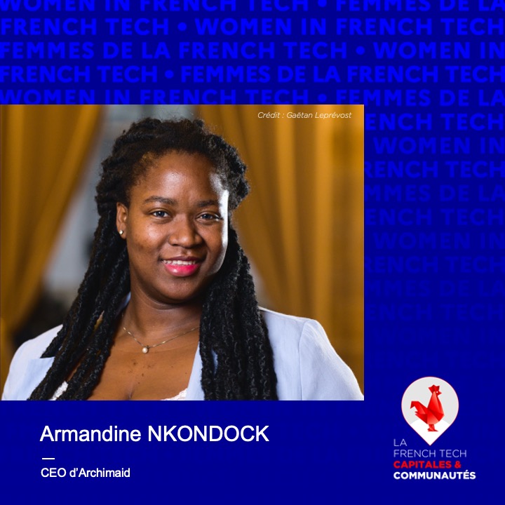 Image de l'évenement Femmes de La French Tech / Women in French Tech : Armandine Nkondock, CEO fondatrice d'Archimaid