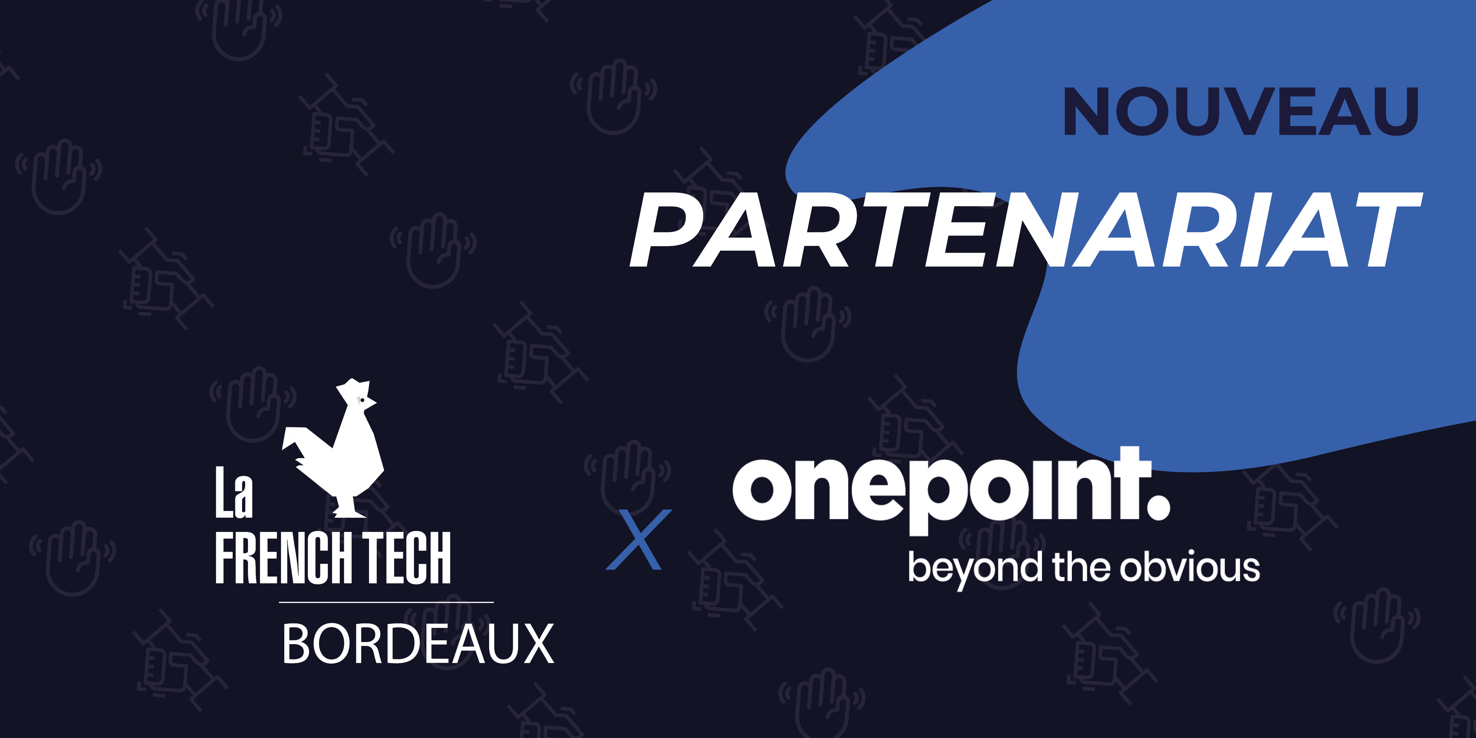 Image de l'évenement La French Tech Bordeaux et onepoint signent un partenariat