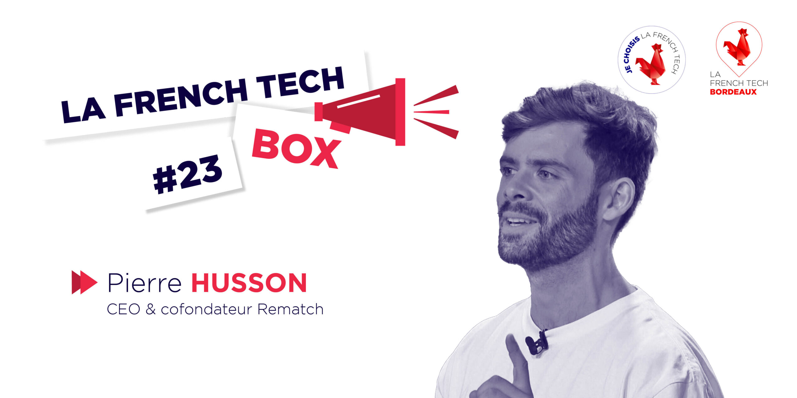 Image de l'évenement French Tech Box n°23 – Pierre Husson, CEO et cofondateur de Rematch