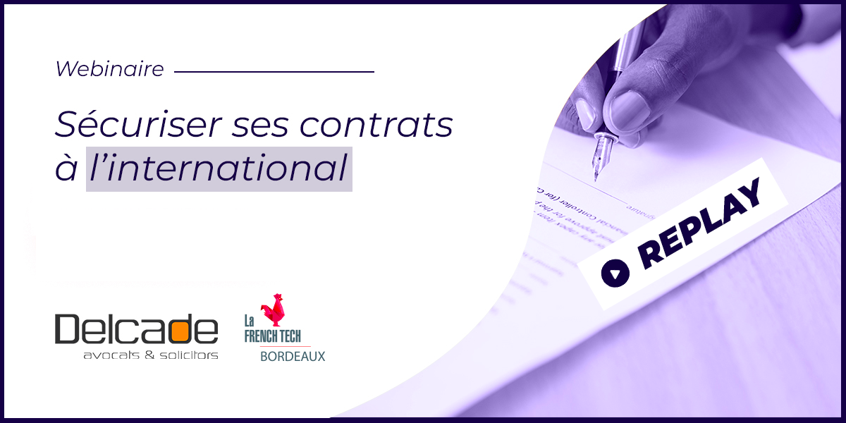 Image de l'évenement Replay / Sécuriser vos contrats à l’international