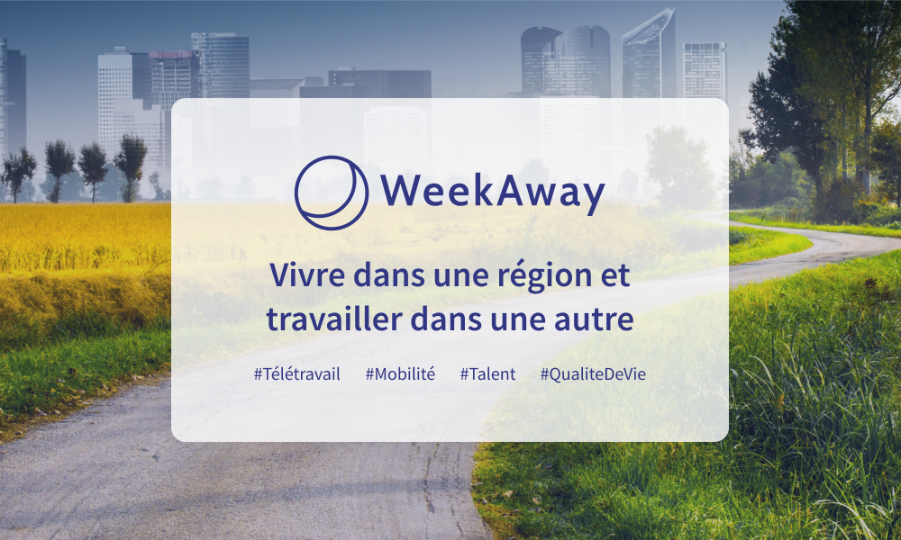Image de l'évenement Mobilité des talents : WeekAway installe son siège à Bordeaux
