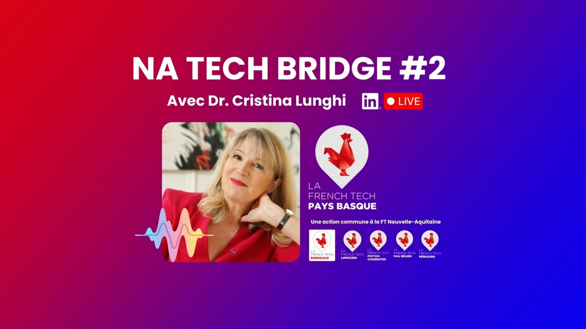 NA Tech Bridge #2 avec Dr Cristina Lunghi