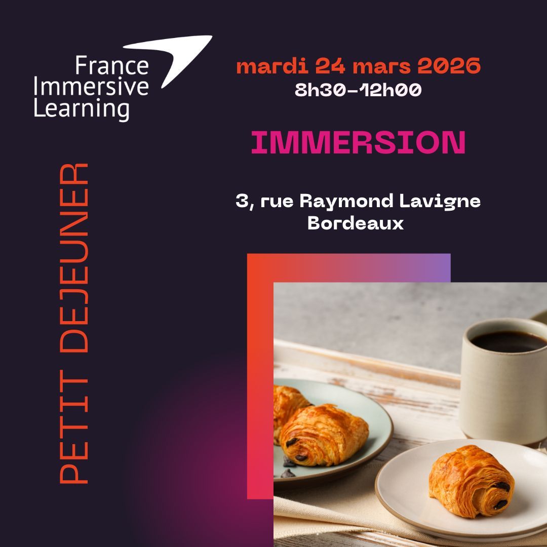 Petit Déjeuner de France Immersive Learning