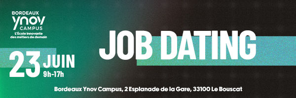 JOB DATING - Bordeaux Ynov Campus