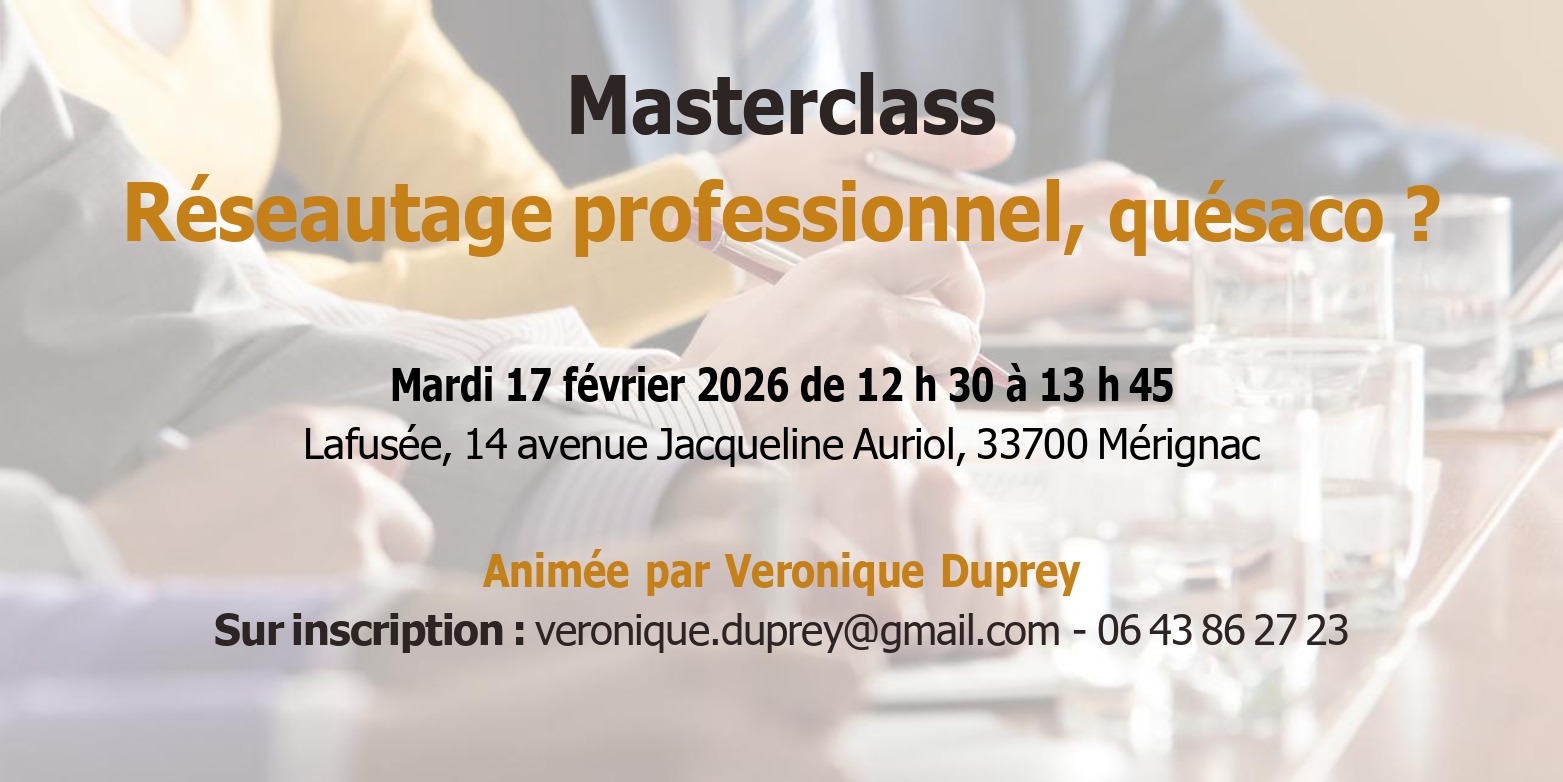 Image de l'évenement Masterclass "Réseautage professionel, quésaco ?"