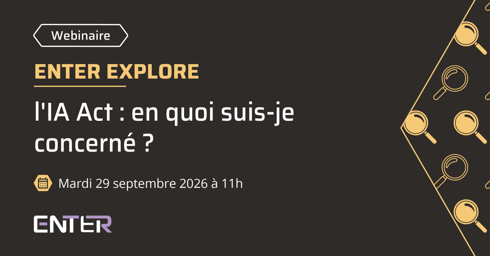 Image de l'évenement ENTER Explore : IA Act : en quoi suis-je concerné ?