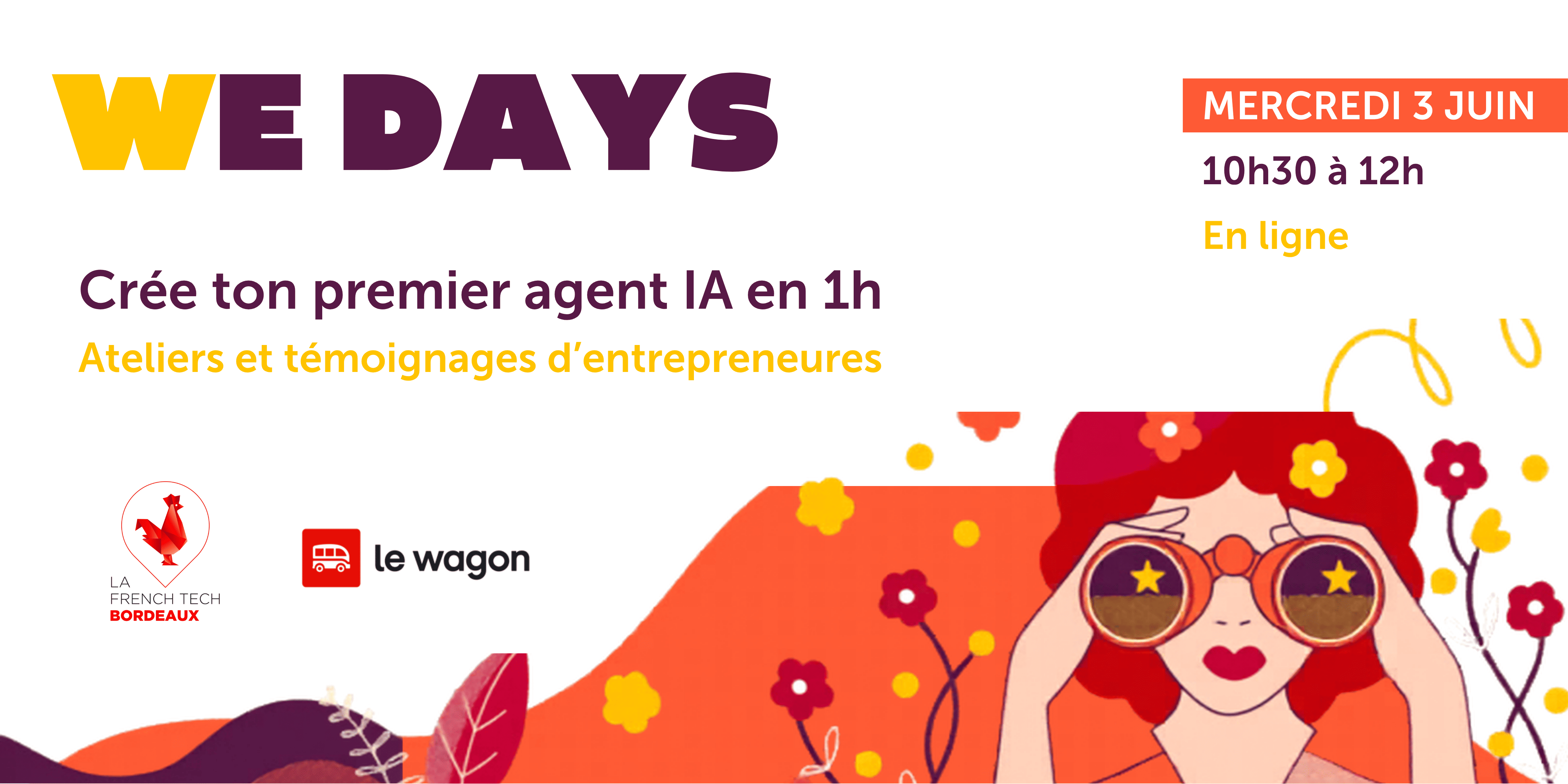 WE Days - Crée ton premier agent IA en 1h - Atelier et témoignages