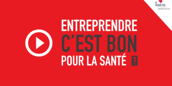 French Tech Box – E05 – Entreprendre, c’est bon pour la santé ? Marine Cotty-Eslous, CEO Lucine