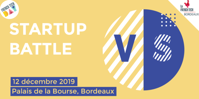 STARTUP BATTLE - French Tech Day du 12 décembre 2019