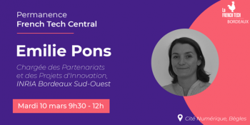 Venez rencontrer INRIA Sud-Ouest le 10 mars à French Tech Central
