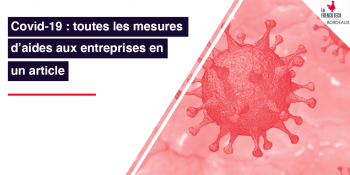 Covid-19 : toutes les mesures d’aides aux entreprises en un article