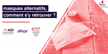 Masques alternatifs, comment s’y retrouver ?