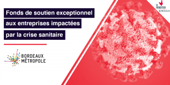 Fonds de soutien exceptionnel aux entreprises impactées par la crise sanitaire Covid-19