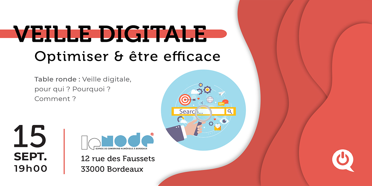 Veille digitale, optimiser et être efficace ! - French Tech Bordeaux