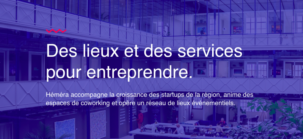 Héméra : des lieux et services pour entreprendre