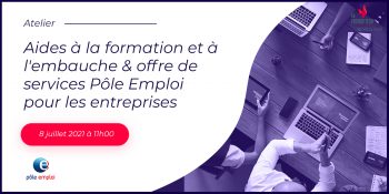 Aides à la formation et à l’embauche & offre de services Pôle Emploi pour les entreprises