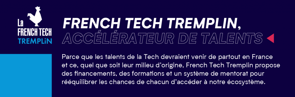 French Tech Tremplin, accélérateur de talents