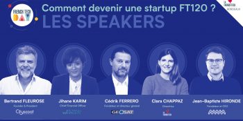 French Tech Day 2021 : les speakers du temps fort « Développement et scale-ups »