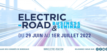 Mobilités : Electric-Road à Bordeaux du 29 juin au 1er juillet