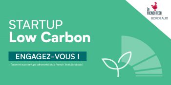 Candidatez à Startup Low Carbon pour réduire votre empreinte carbone !