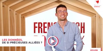 French Tech Box E47 – Adrien Duruisseau, Atoptima – Les données, de précieuses alliées ?