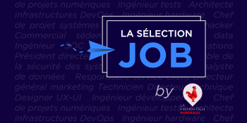 La Sélection Job by La French Tech Bordeaux – Février 2024