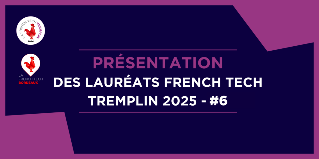 Lauréat French Tech Tremplin Lauréat French Tech Tremplin
